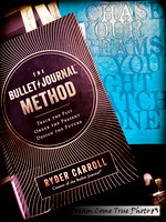DreamComeTruePhoto_IMG_2673 Bullet Journal Method book by Ryder Carroll Review and impressions